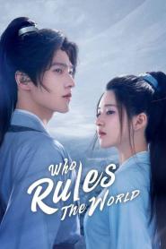 Who Rules The World เทียบท้าปฐพี พากย์ไทย (ครบทุกตอน) (2026)