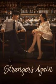 Can We Be Strangers? Strangers Again ซับไทย (ครบทุกตอน) (2026)