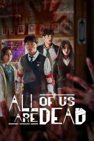 All of Us Are Dead มัธยมซอมบี้ พากย์ไทย (END) (2022)