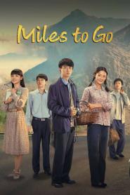 Miles to Go ชีวิตลิขิตฝัน ซับไทย ตอนที่ 1-37 (END) (2023)