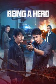 Being a Hero ฮีโร่ ล่าทรชน พากย์ไทย (ครบทุกตอน) (2022)