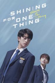 Shining For One Thing ย้อนเวลาเปลี่ยนชะตารัก (2026) พากย์ไทย