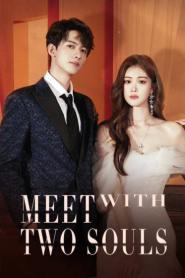 Meet With Two Souls เล่ห์ร้ายสามีลวงรัก (2026) ซับไทย