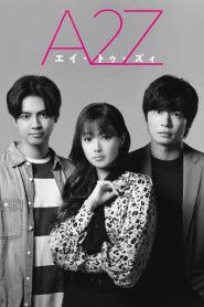 ญี่ปุ่น | A2Z ซับไทย ตอนที่ 1-10 (ครบทุกตอน) (2026)