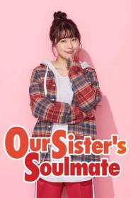 Our Sister’s Soulmate รักวุ่นๆของคุณพี่สาว พากย์ไทย (เต็มเรื่อง) (2026)