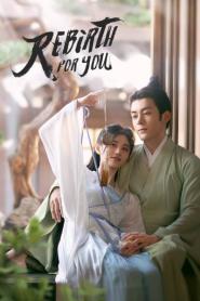 Rebirth For You ตำนานเจียหนาน ซับไทย (END) (2021)