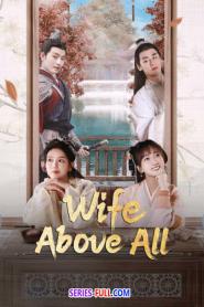 Wife Above All ซับไทย (เต็มเรื่อง) (2023)