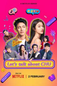Let’s Talk About Chu คุยเรื่องคนบ้านฉู่ (2024) ซับไทย