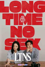 LTNS | Long Time No Sex (2024) พากย์ไทย