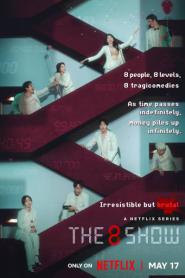 The 8 Show เกมโชว์เลือดแลกเงิน พากย์ไทย EP.1-8 END (2024)