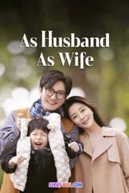 As Husband as Wife 2024 คู่รักหนุ่มสาว (2024) ซับไทย