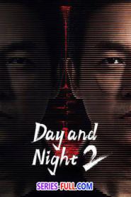 Day and Night Season 2 (2024) ซับไทย