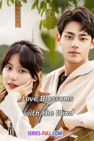 Love Blossoms with the Wind (2025) ซับไทย