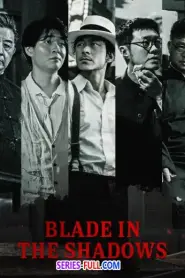Blade in the Shadows (2025) ซับไทย