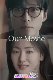Our Movie (2025) ซับไทย