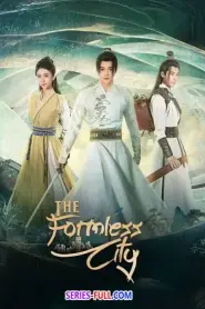 The Formless City ซับไทย ตอนที่ 1-24 (จบเรื่อง) (2025)