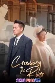 Crossing the River (2025) ซับไทย