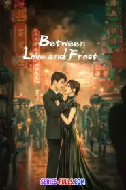 Between Love and Frost ลมรักกลางหิมะ (2025) ซับไทย