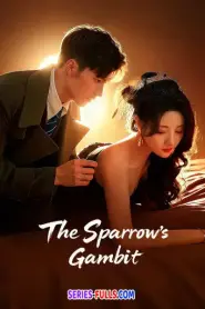 The Sparrow’s Gambit เพลิงแค้นนางพญา (2025) ซับไทย