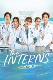 The Interns หมอมือใหม่ ตอนที่ 1-16 (ครบทุกตอน) (2023) พากย์ไทย