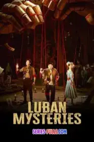 LuBan Mysteries (2025) ซับไทย
