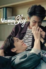Venus in the Sky ห้ามฟ้าห่มดาว พากย์ไทย END (2023)