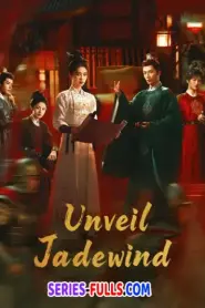 Unveil: Jadewind คดีพิศวง เสียงกระซิบในหมอก (พากย์ไทย) (2026)