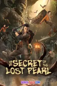 The Secret of the Lost Pearl ตำนานไข่มุกพิศวง (2026) ซับไทย