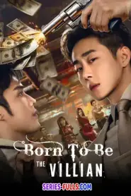 Born To Be The Villain ซับไทย (เต็มเรื่อง) (2026)