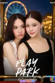 Play Park รักไม่คาดฝัน (2026) พากย์ไทย