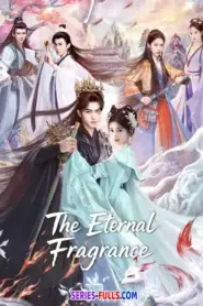 The Eternal Fragrance หอมกลิ่นพันลี้ (2026) ซับไทย